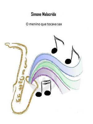 cover image of O menino que tocava sax